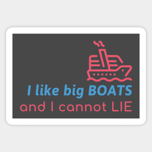 I Like Big Boats Sticker